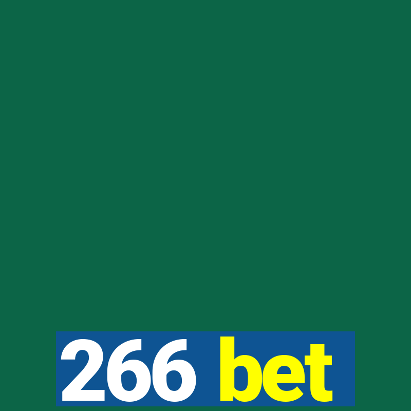 266 bet